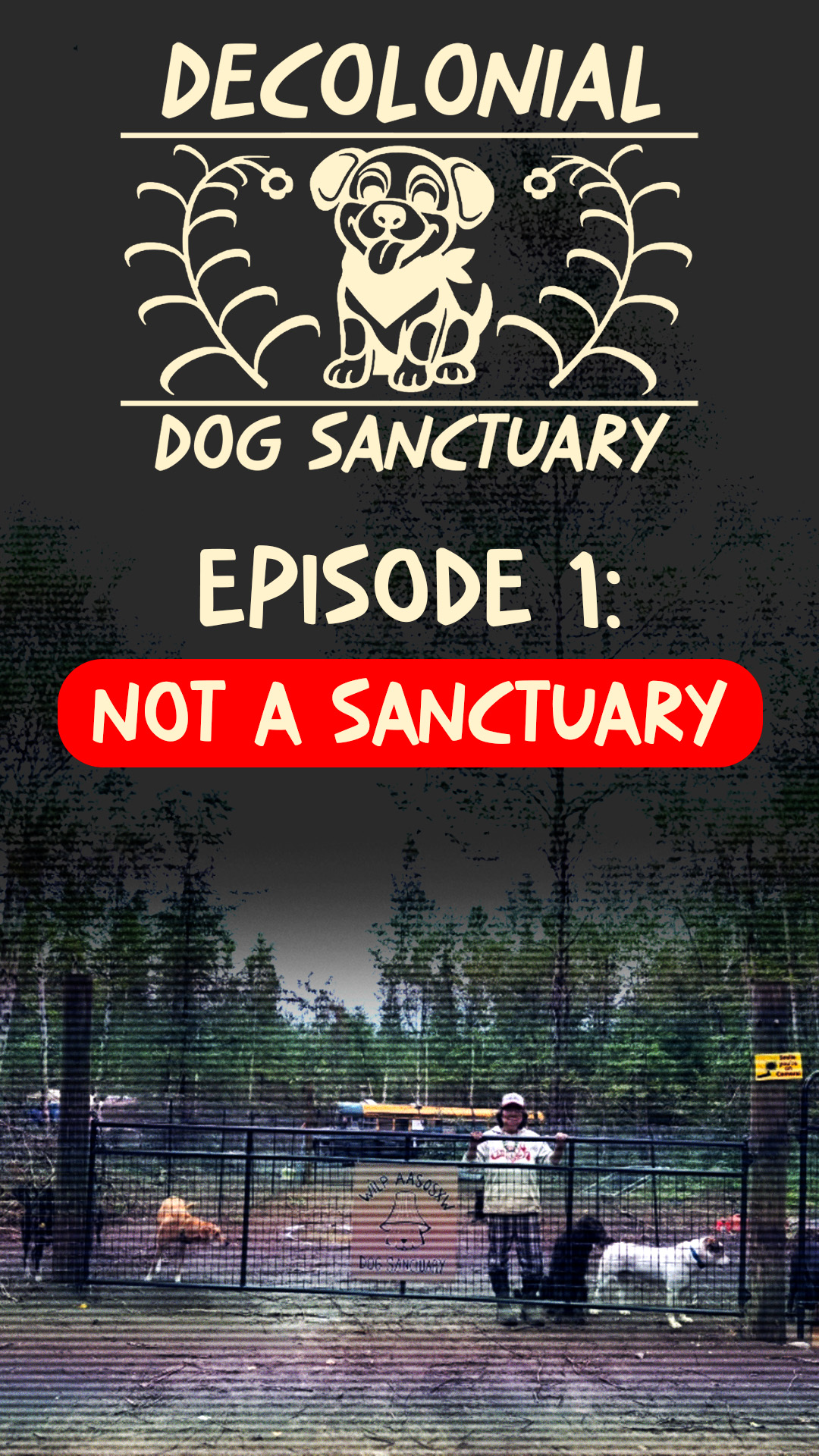 Episode One – Not a Sanctuary